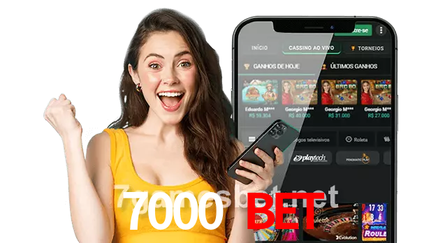 7000 bet