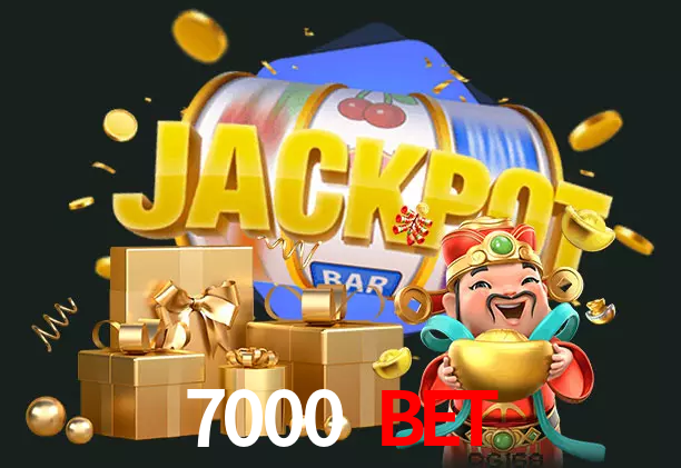7000 bet bet