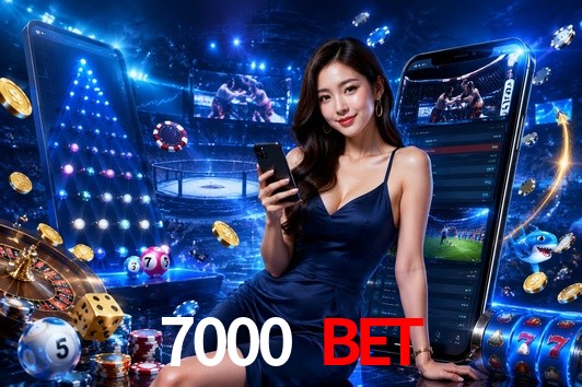 Bonus Features 7000 bet