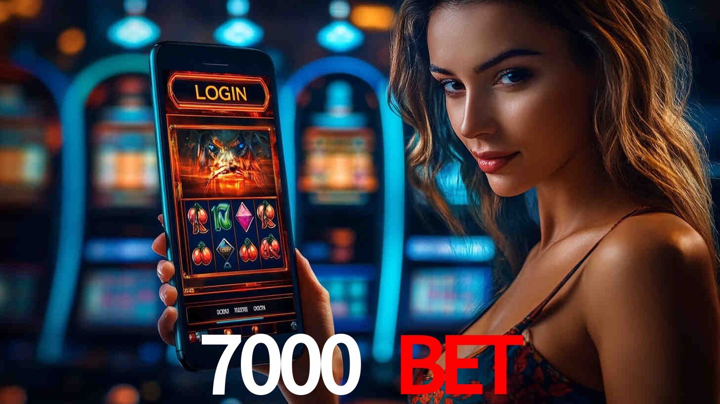 7000 bet
